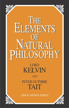 The Elements Of Natural Philosophy