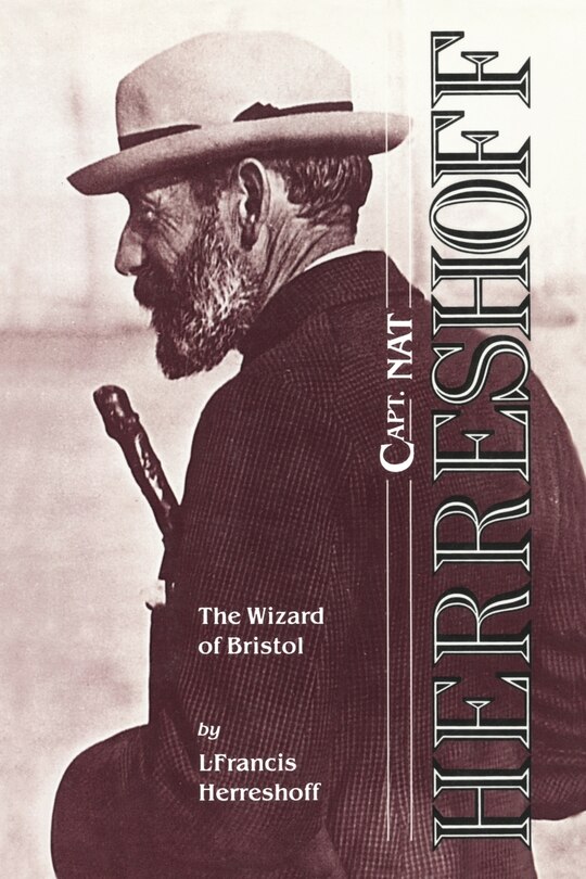 Capt. Nat Herreshoff: The Wizard Of Bristol image number 0
