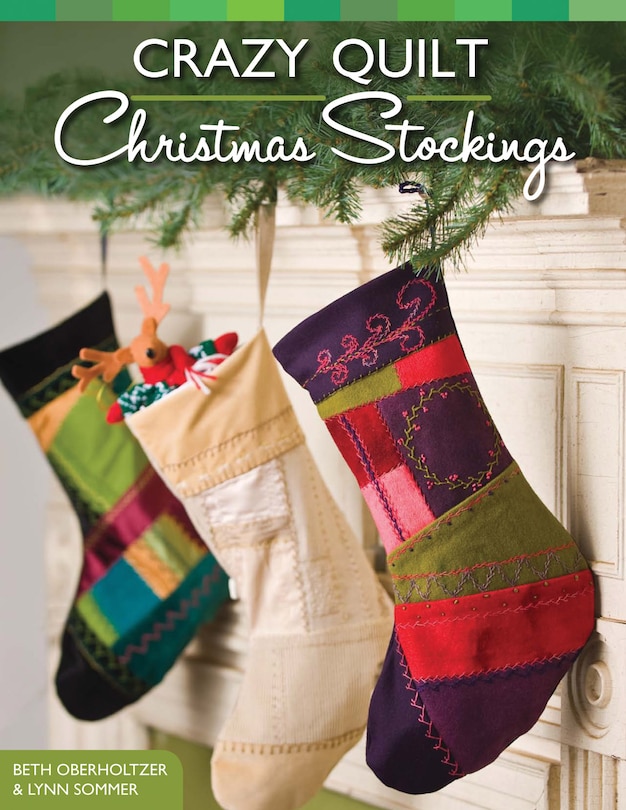 Front cover_Crazy Quilt Christmas Stockings