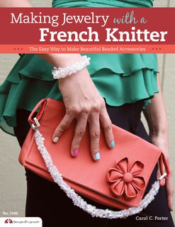 Couverture_Making Jewelry With A French Knitter
