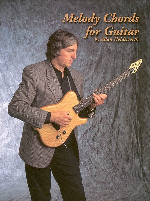 Front cover_Melody Chords for Guitar by Allan Holdsworth