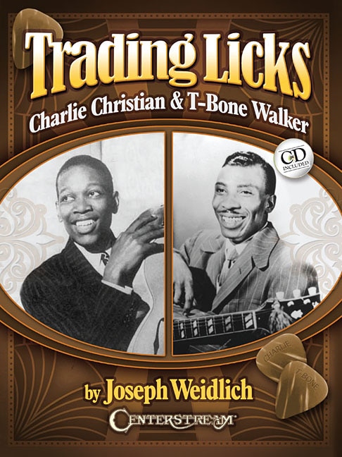 Front cover_Trading Licks: Charlie Christian & T-bone Walker