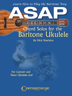 Front cover_Asap Chord Solos For The Baritone Ukulele