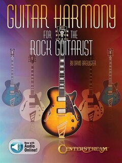 Guitar Harmony For The Rock Guitarist