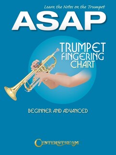 Front cover_Learn the Notes on the Trumpet ASAP & Trumpet Fingering Chart