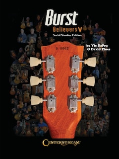 Front cover_Burst Believers V: Serial Number Edition - The Holy Grail of Electric Guitars