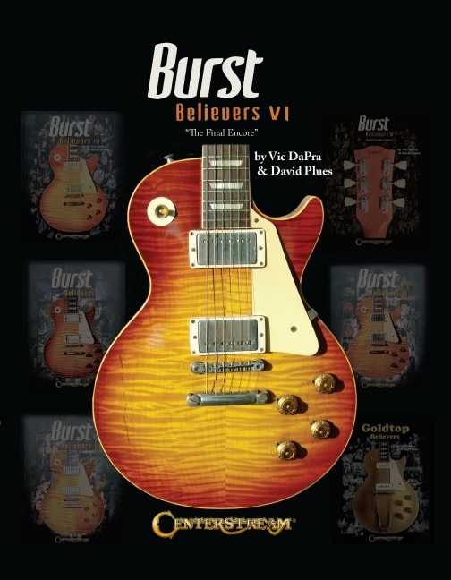 Front cover_Burst Believers VI The Final Encore by Vic DaPra and David Plues