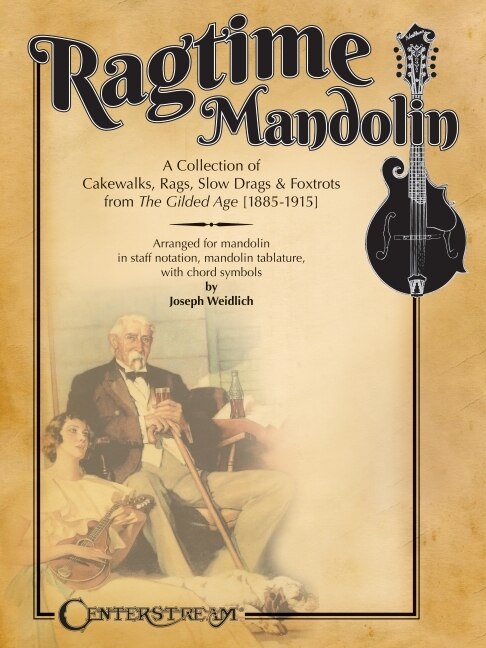 Couverture_Ragtime Mandolin: A Collection of Cakewalks, Rags, Slow Drags, and Foxtrots from the Gilded Age