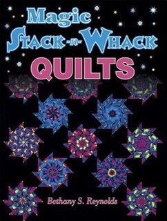 Front cover_Magic Stack-n-whack Quilts