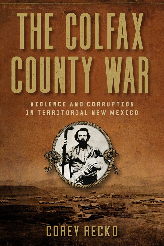 Couverture_The Colfax County War