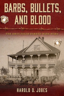 Front cover_Barbs, Bullets, and Blood