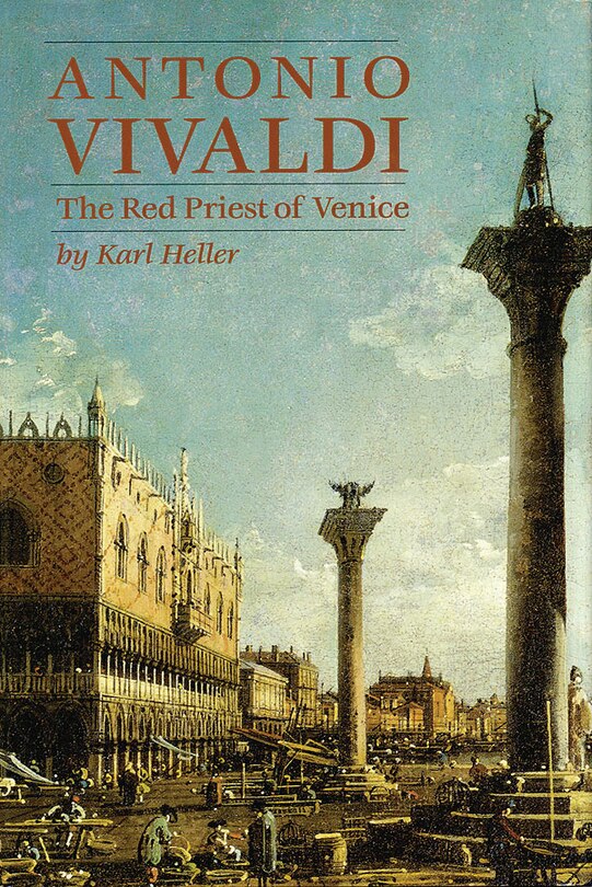 Antonio Vivaldi: The Red Priest Of Venice