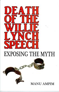 Front cover_Death of the Willie Lynch Speech