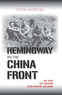 Couverture_Hemingway on the China Front