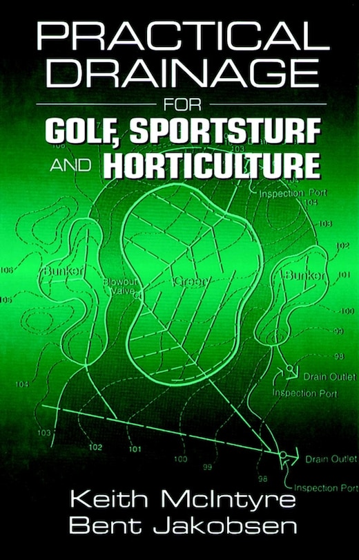 Front cover_Practical Drainage for Golf, Sportsturf and Horticulture