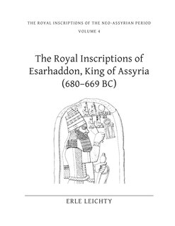 Front cover_The Royal Inscriptions of Esarhaddon, King of Assyria (680-669 BC)