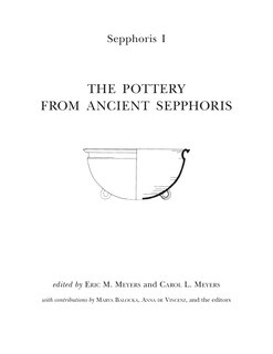 Sepphoris I: The Pottery from Ancient Sepphoris