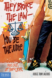 Front cover_They Broke The Law - You Be The Judge
