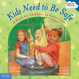 Front cover_Kids Need to Be Safe