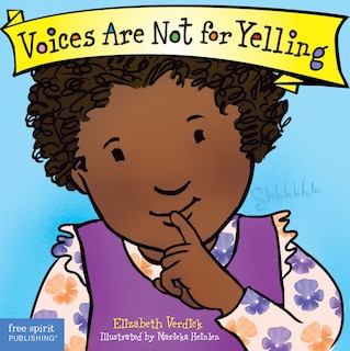 Front cover_Voices Are Not for Yelling Board Book
