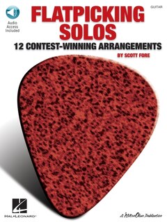 Flatpicking Solos: 12 Contest-Winning Arrangements