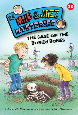 The Case Of The Buried Bones (book 12)