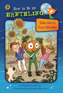Front cover_Take Me to Your Weeder (Book 3)