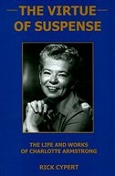 The Virtue Of Suspense: The Life and Works of Charlotte Armstrong