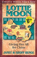 Front cover_Lottie Moon: Giving Her All for China