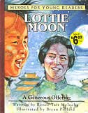 Couverture_Lottie Moon a Generous Offering (Heroes for Young Readers)