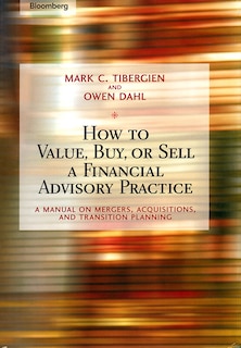 Front cover_How to Value, Buy, or Sell a Financial Advisory Practice