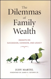 Front cover_The Dilemmas Of Family Wealth