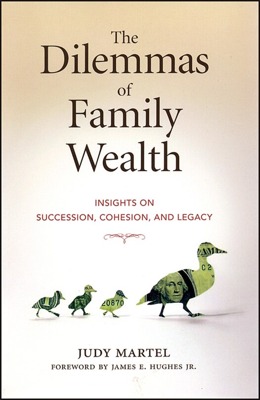 Front cover_The Dilemmas Of Family Wealth