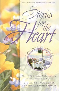Front cover_Stories For The Heart: The Third Collection