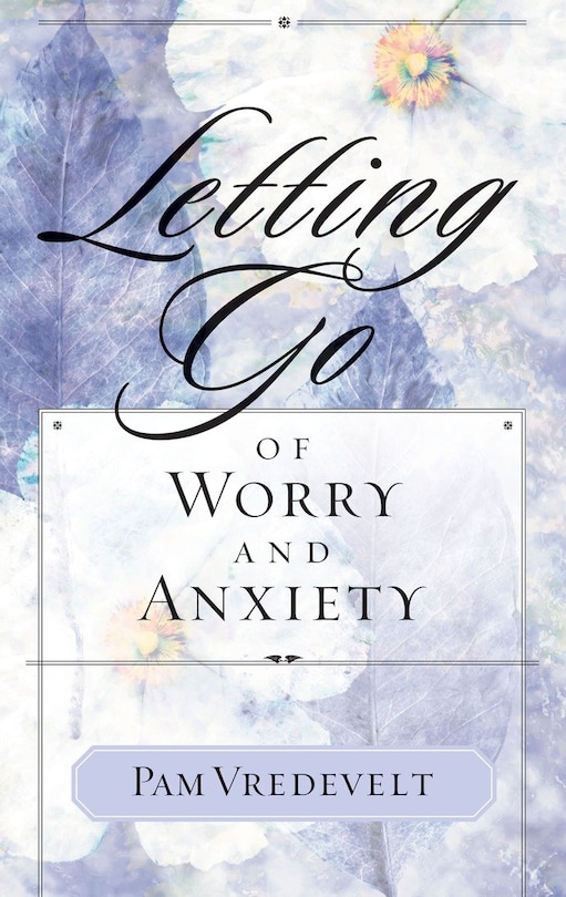 Couverture_Letting Go Of Worry And Anxiety