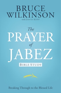 Front cover_The Prayer Of Jabez Bible Study