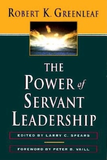 Front cover_The Power Of Servant-leadership