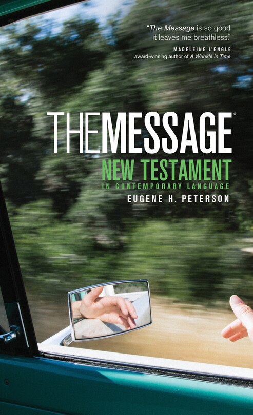 The Message New Testament (mass Paper, Green): The New Testament in Contemporary Language