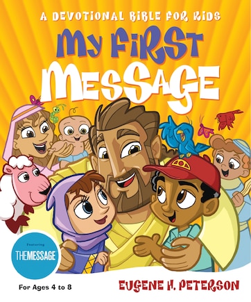 My First Message: A Devotional Bible for Kids