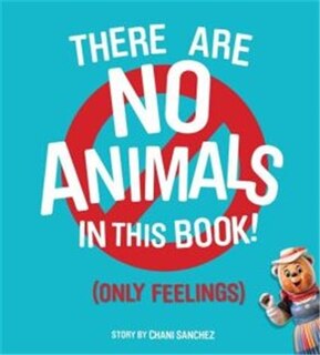There Are No Animals In This Book (only Feelings) image number 0