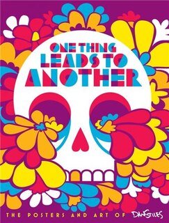 One Thing Leads To Another: The Posters And Art Of Dan Stiles