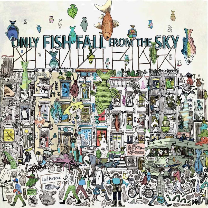 Only Fish Fall From The Sky