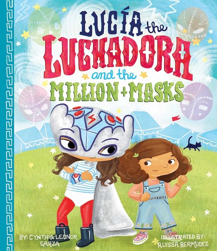 Front cover_Lucia the Luchadora and the Million Masks