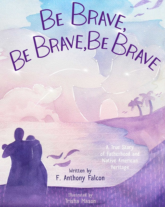 Front cover_Be Brave, Be Brave, Be Brave