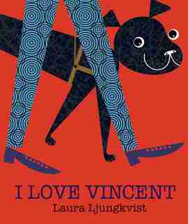 I Love Vincent de Laura Ljungkvist