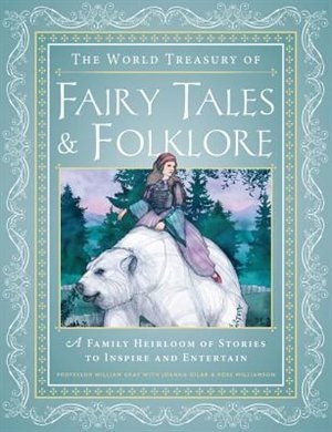 Front cover_The World Treasury of Fairy Tales & Folklore