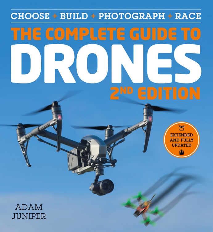 Front cover_The Complete Guide to Drones, Extended and Fully Updated 2nd Edition