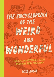 Front cover_The Encyclopedia of the Weird and Wonderful