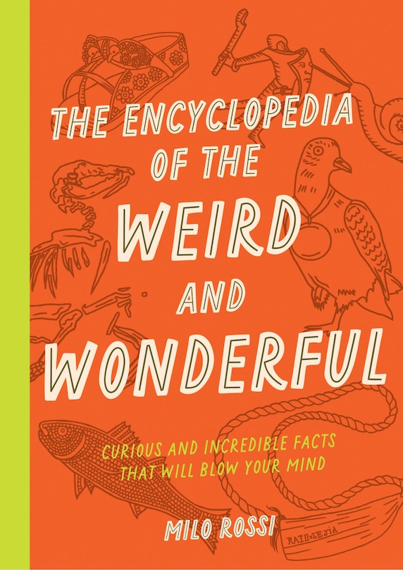 Front cover_The Encyclopedia of the Weird and Wonderful