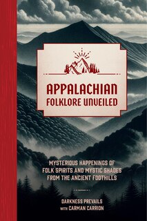 Front cover_Appalachian Folklore Unveiled